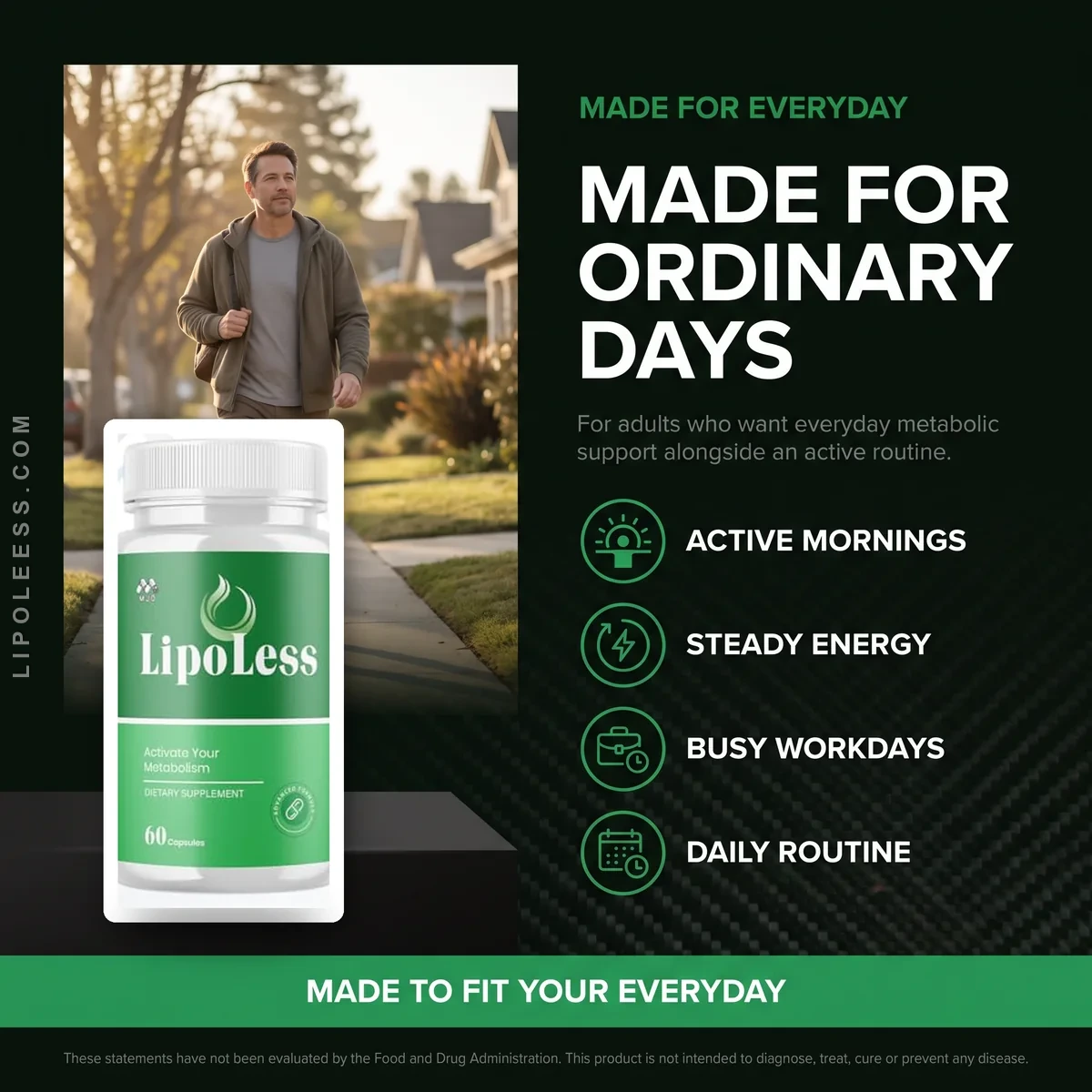 Who LipoLess metabolism support is for